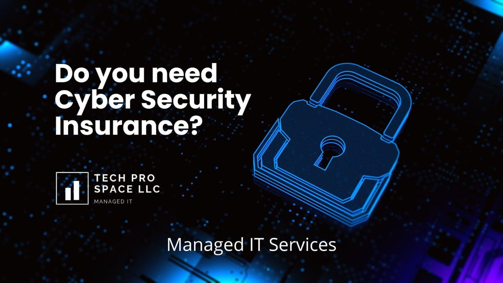 Do you need Cyber Security Insurance?